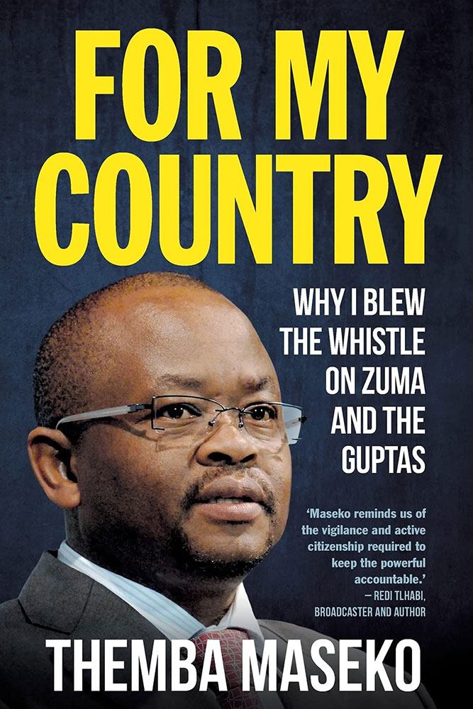 My Country: Why I Blew the Whistle on Zuma and the Guptas